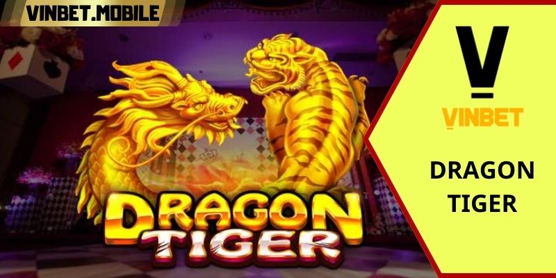 Chiến thuật chơi dragon tiger Vinbet giúp tăng cơ hội chiến thắng